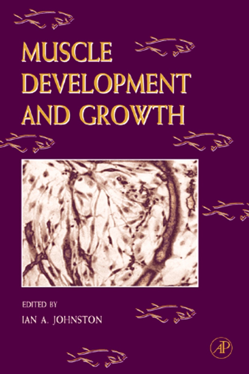 Fish Physiology: Muscle Development and Growth: Muscle Development and Growth 