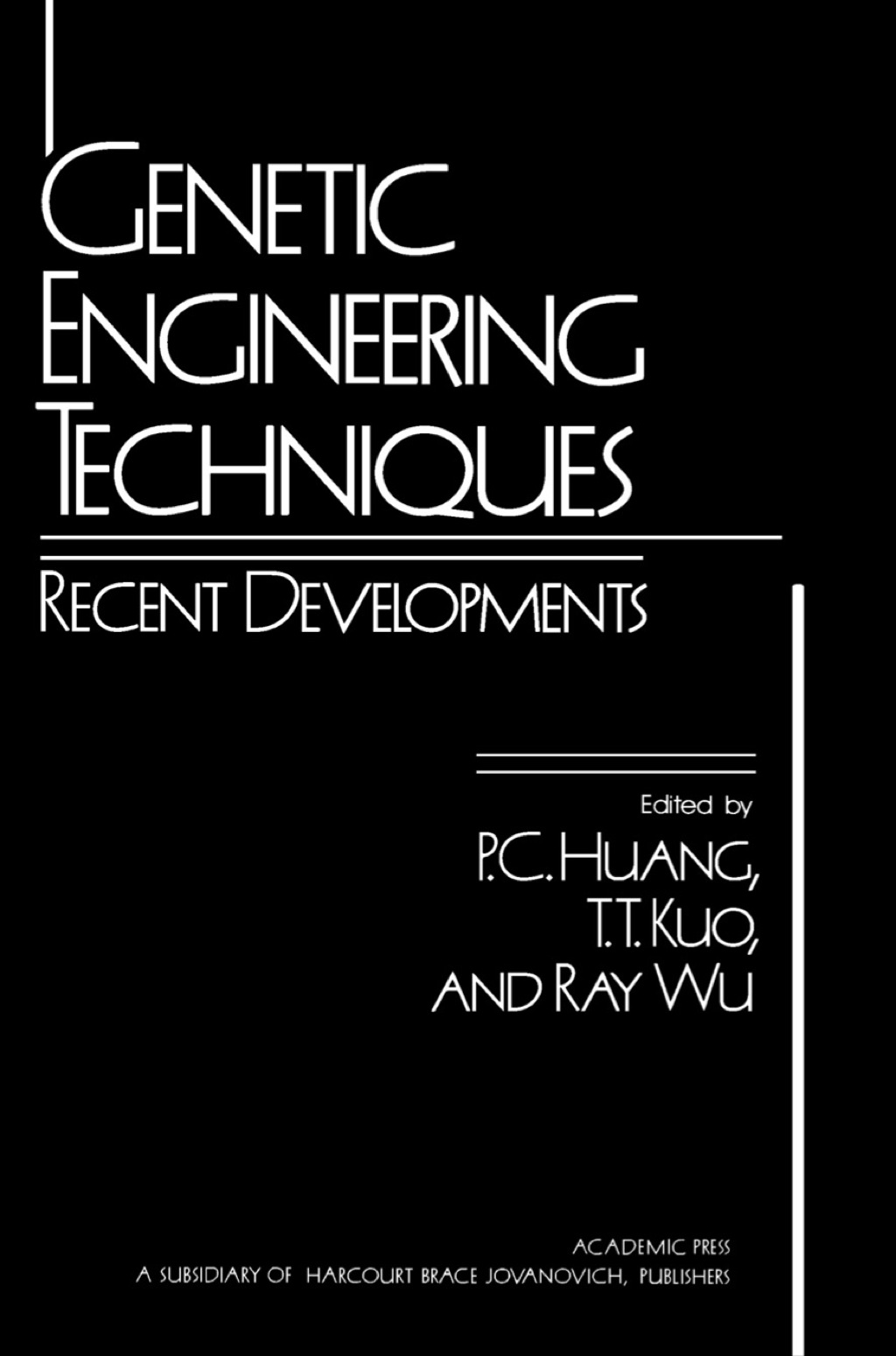 Genetic Engineering Techniques: Recent Developments 1st Edition