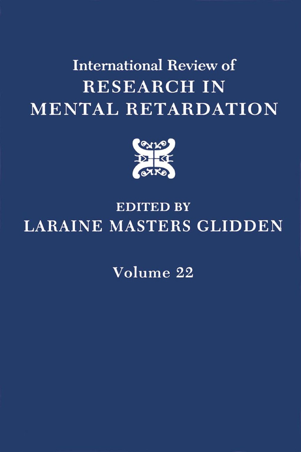 International Review of Research in Mental Retardation 