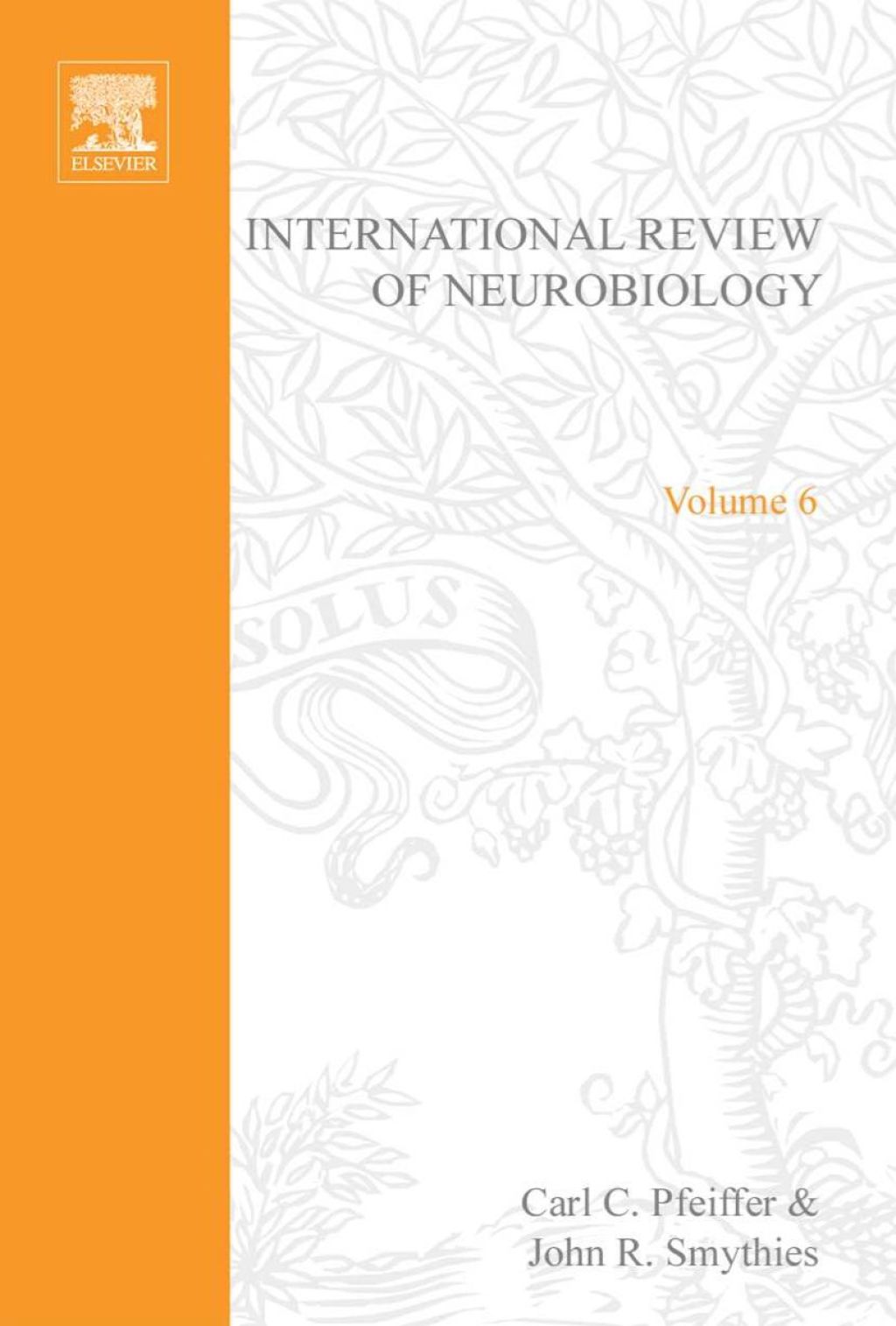 INTERNATIONAL REVIEW NEUROBIOLOGY V 6 