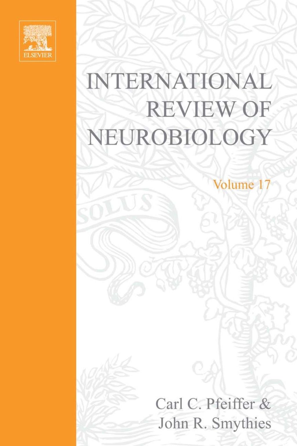 INTERNATIONAL REVIEW NEUROBIOLOGY V 17 