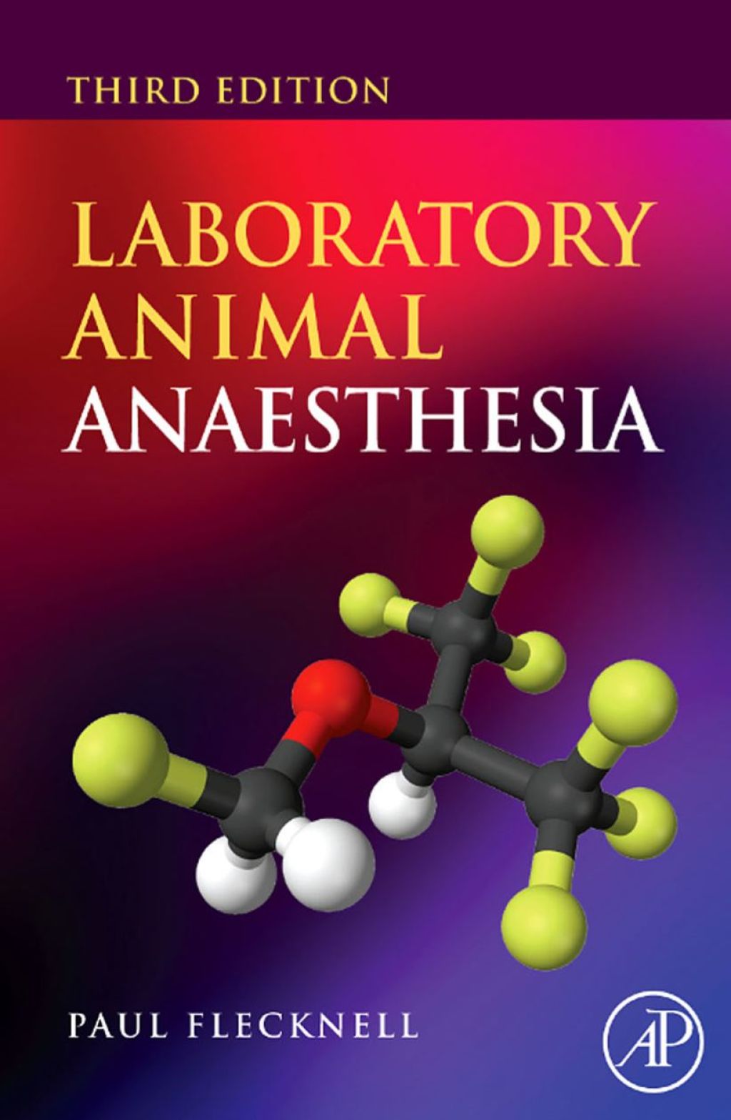 Laboratory Animal Anaesthesia 3rd Edition