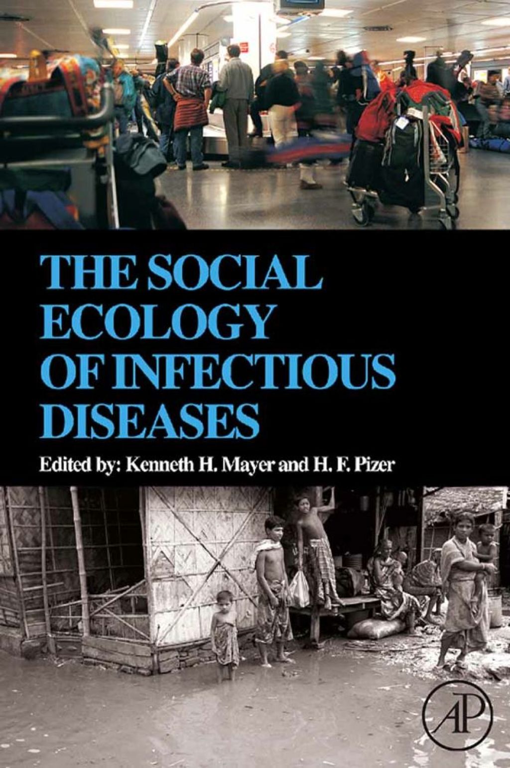 The Social Ecology of Infectious Diseases 