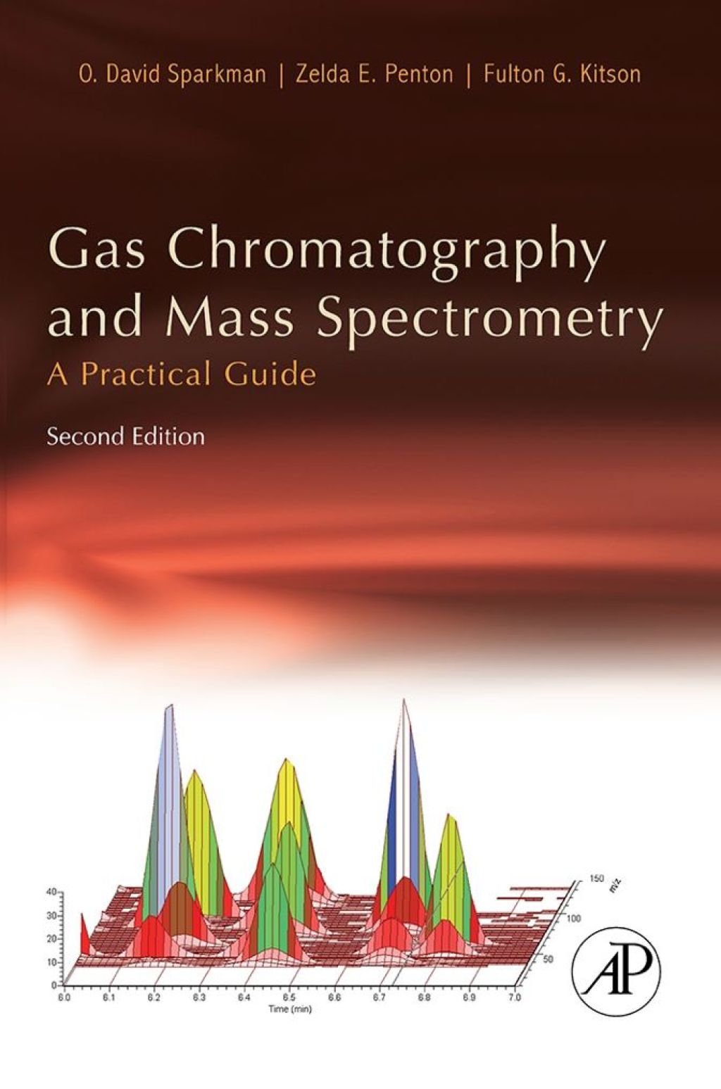 Gas Chromatography and Mass Spectrometry: A Practical Guide: A Practical Guide 2nd Edition