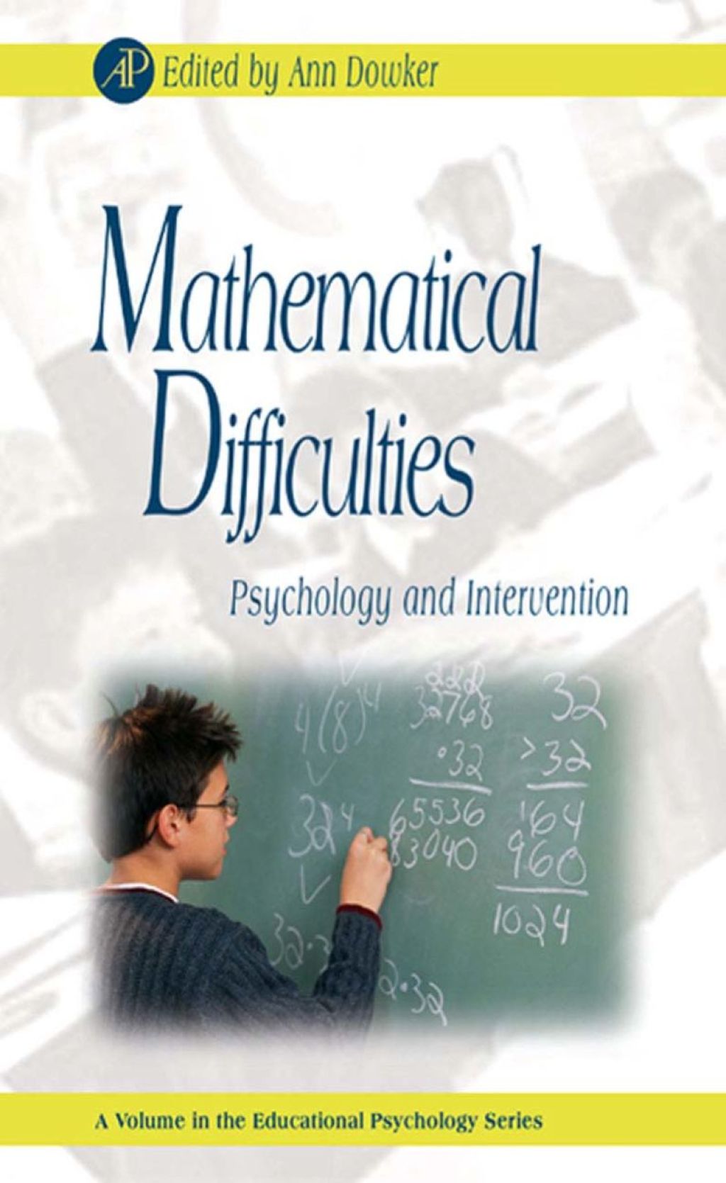 Mathematical Difficulties: Psychology and Intervention 