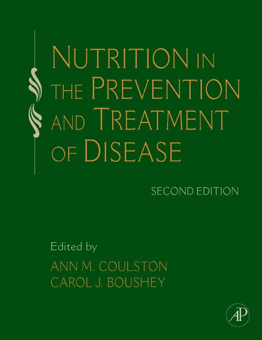 Nutrition in the Prevention and Treatment of Disease 2nd Edition