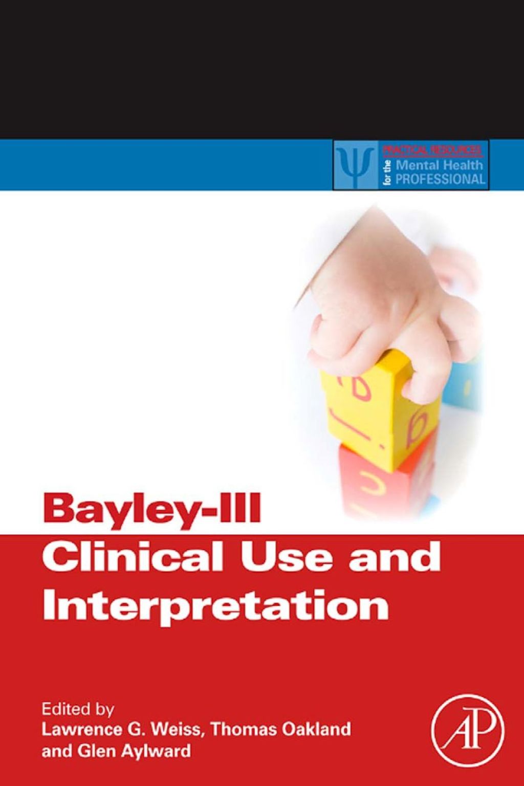 Bayley-III Clinical Use and Interpretation 