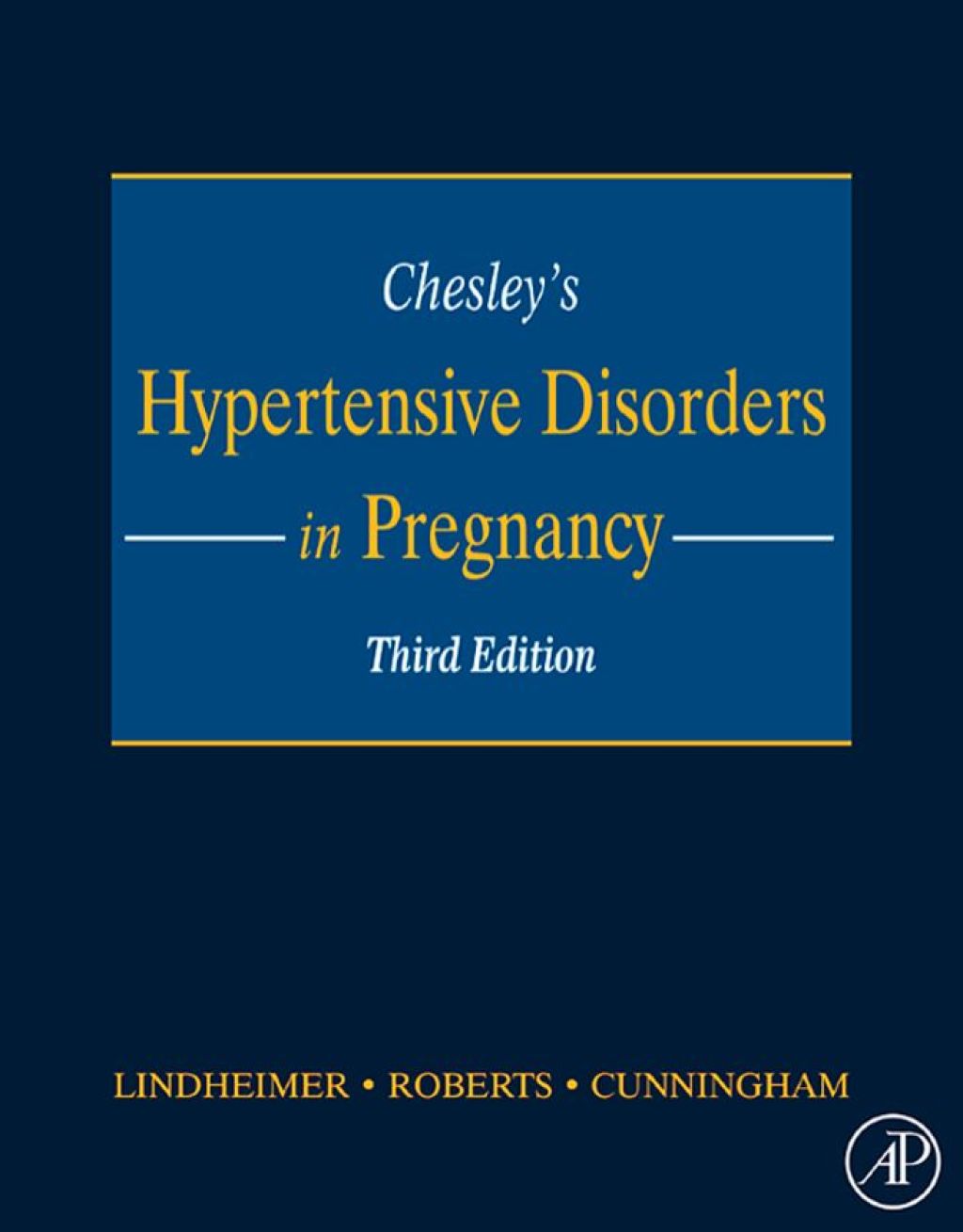 Chesley's Hypertensive Disorders in Pregnancy 3rd Edition