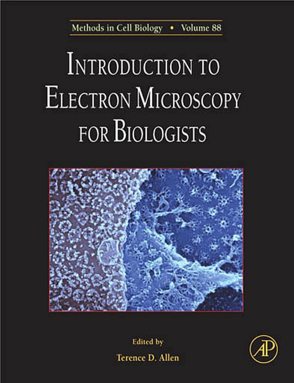 Introduction to Electron Microscopy for Biologists: Methods in Cell Biology 