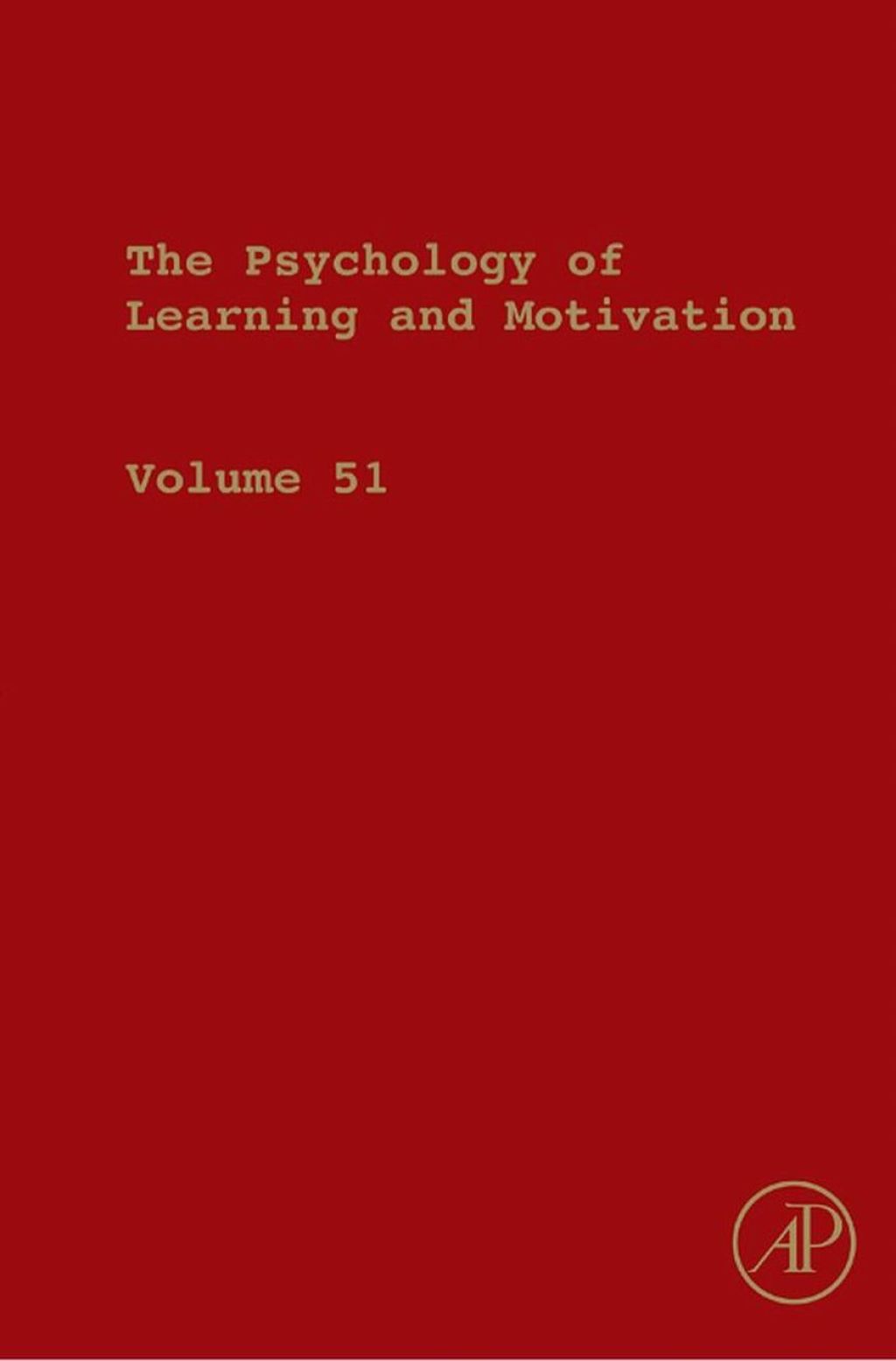 The Psychology of Learning and Motivation: Advances in Research and Theory 
