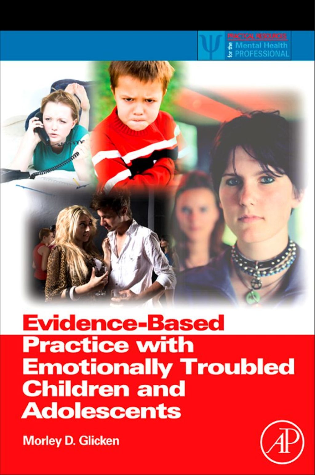 Evidence-Based Practice with Emotionally Troubled Children and Adolescents 