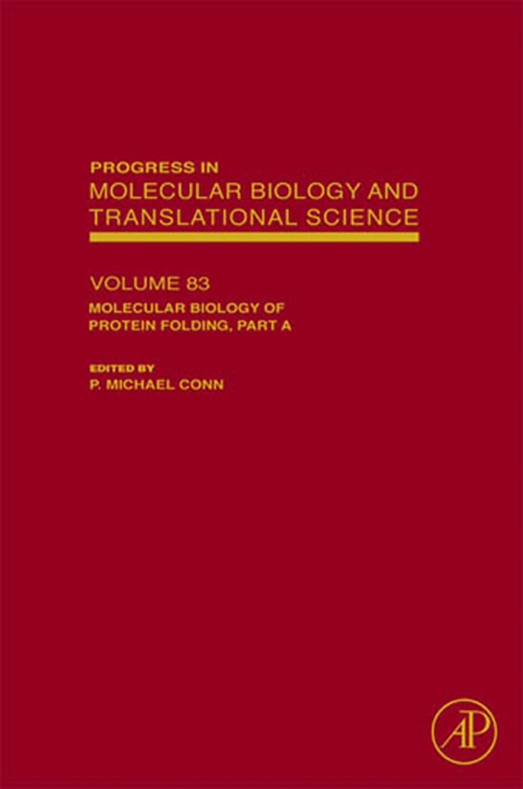 Molecular Biology of Protein Folding, Part A 