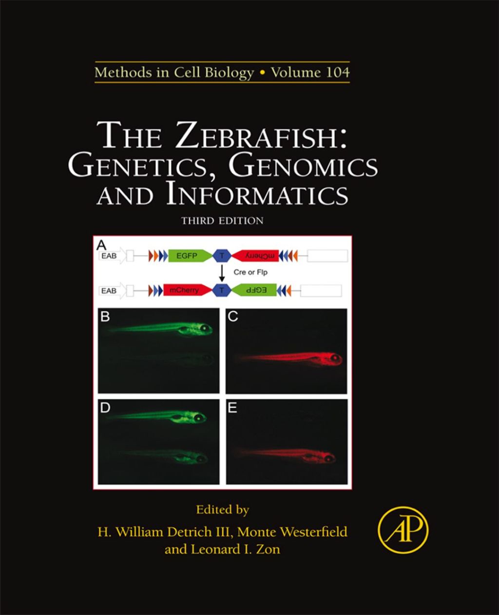 The Zebrafish: Genetics, Genomics and Informatics 3rd Edition