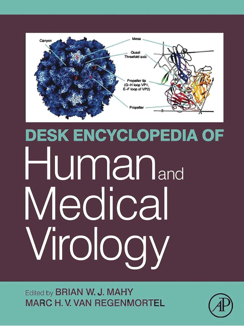 Desk Encyclopedia of Human and Medical Virology 
