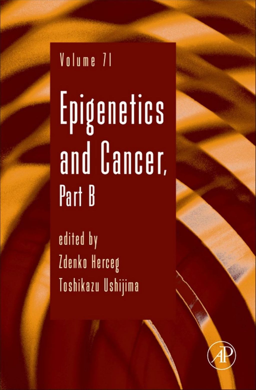 Epigenetics and Cancer, Part B 
