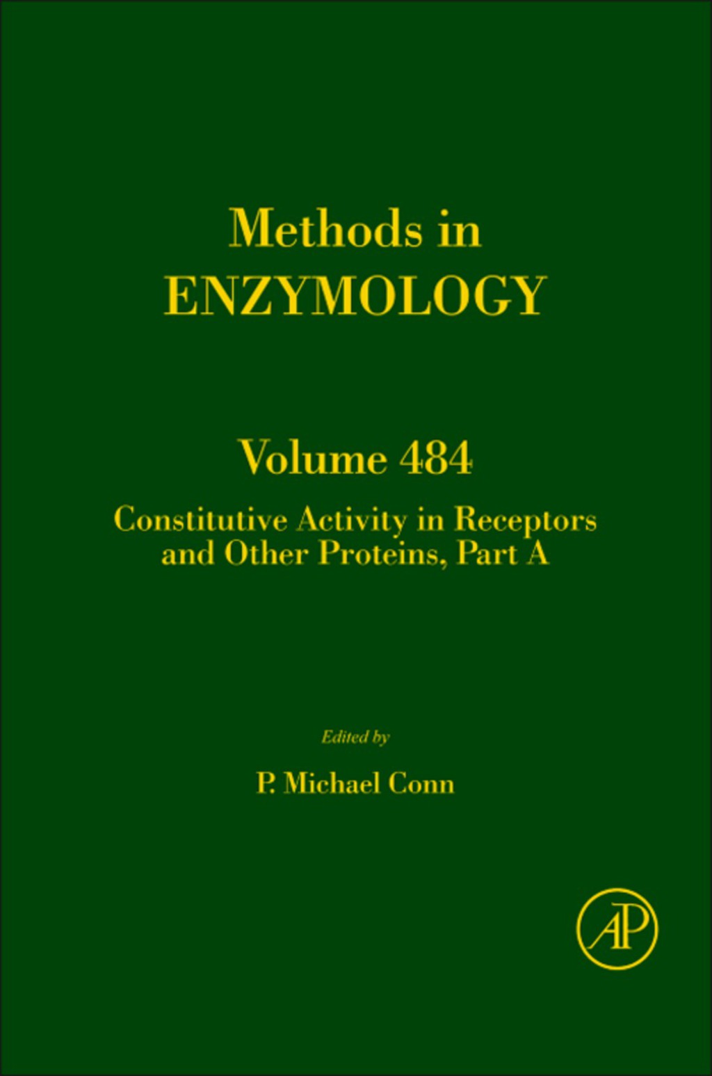 Constitutive Activity in Receptors and Other Proteins, Part A 
