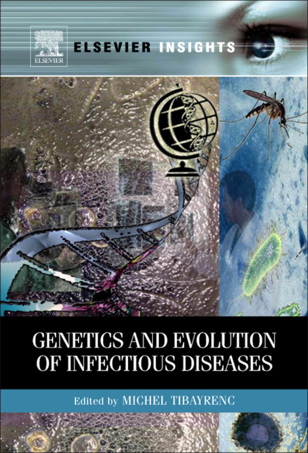 Genetics and Evolution of Infectious Diseases 