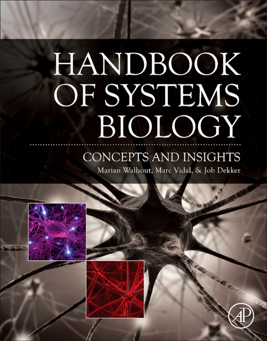 Handbook of Systems Biology: Concepts and Insights 