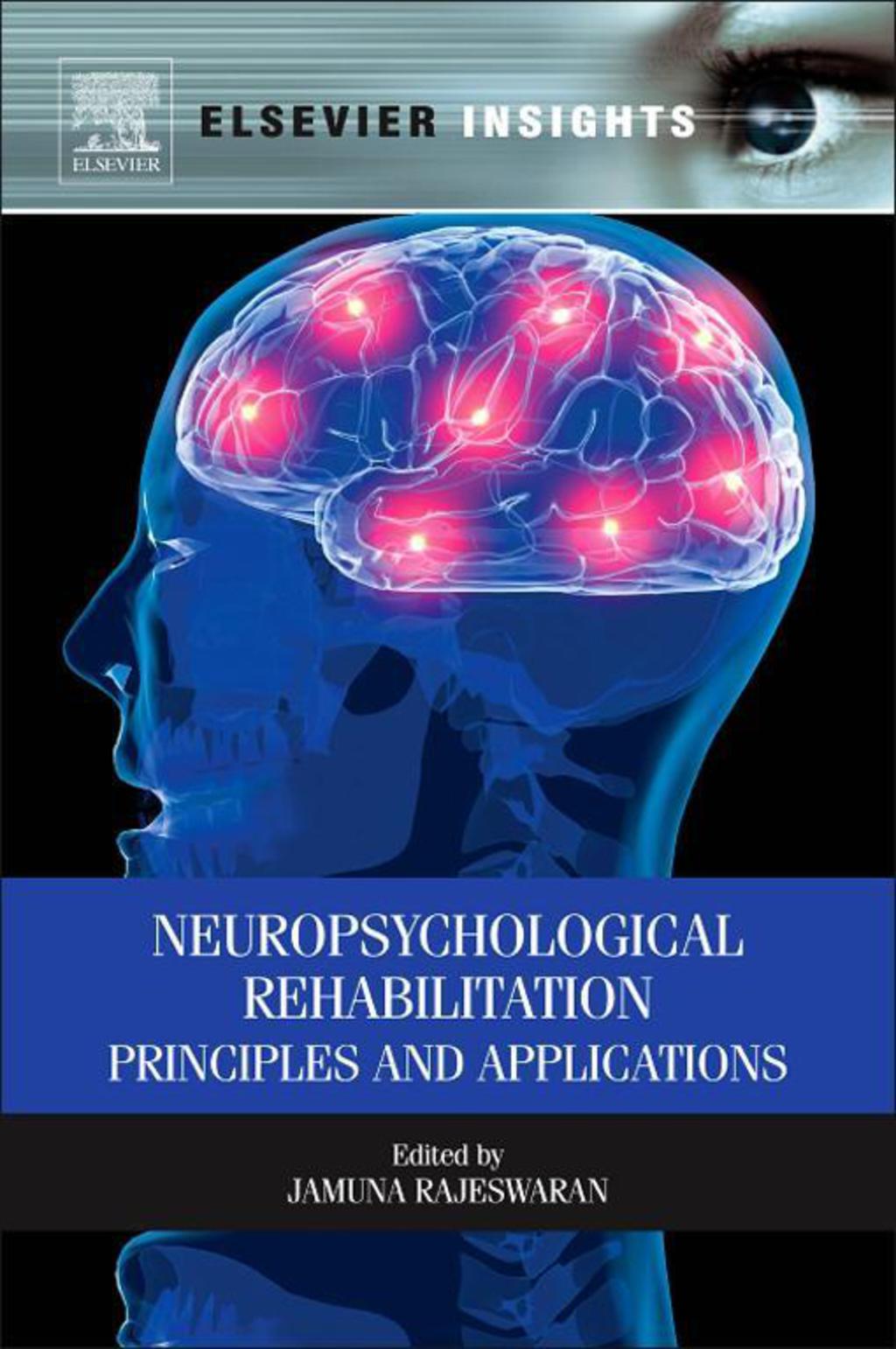 Neuropsychological Rehabilitation: Principles and Applications 