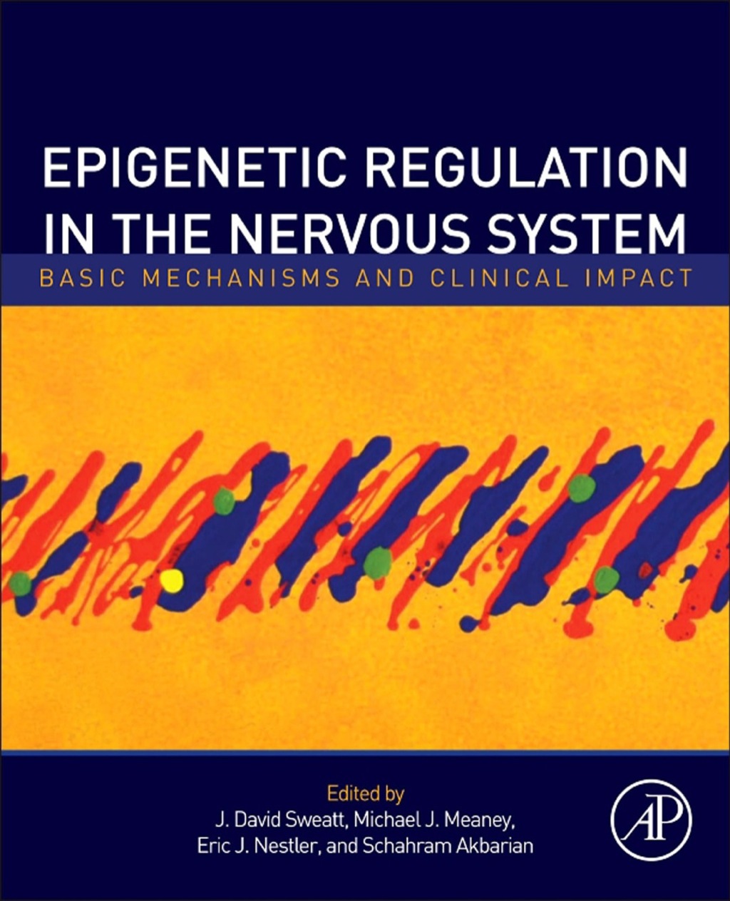 Epigenetic Regulation in the Nervous System: Basic Mechanisms and Clinical Impact 