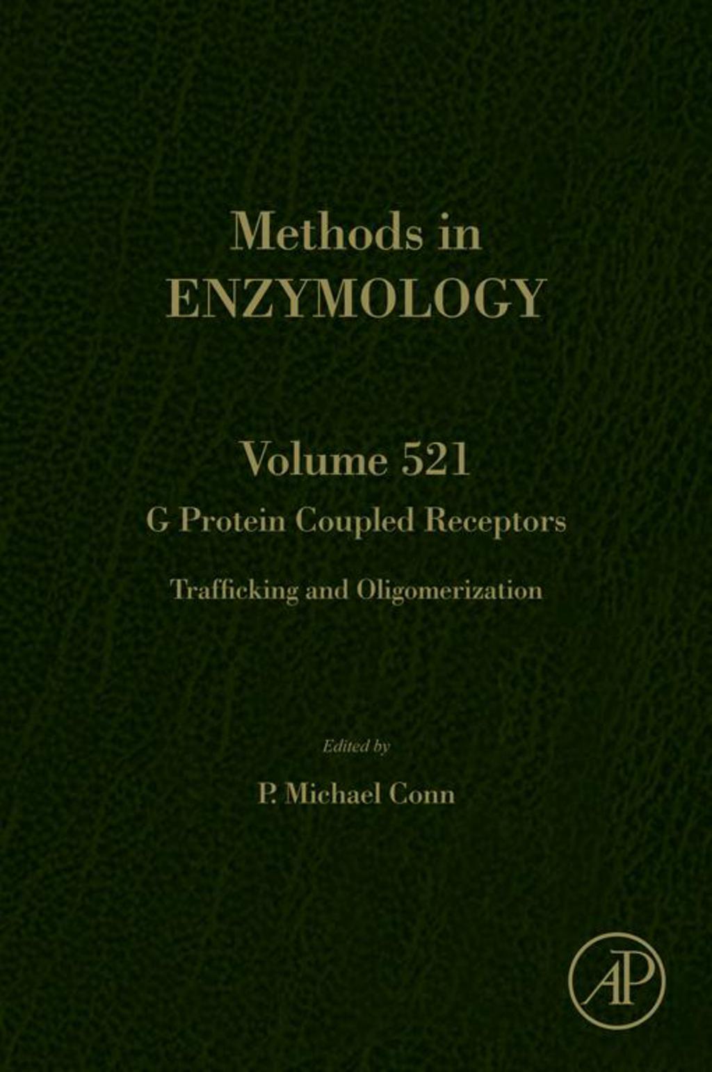 G Protein Coupled Receptors: Trafficking and Oligomerization 