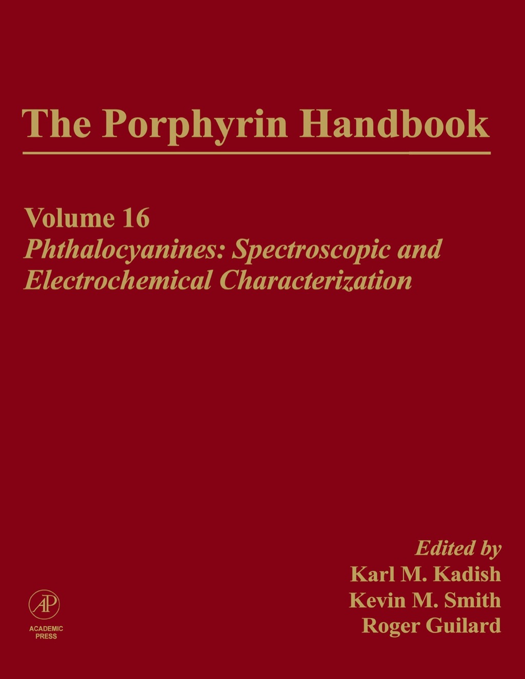 The Porphyrin Handbook: Phthalocyanines: Spectroscopic and Electrochemical Characterization 