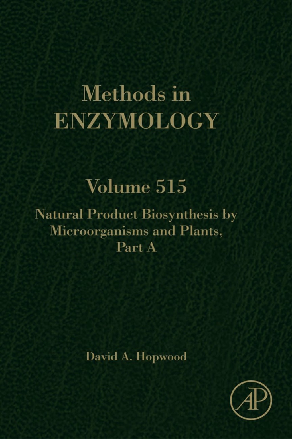 Natural Product Biosynthesis by Microorganisms and Plants, Part A 