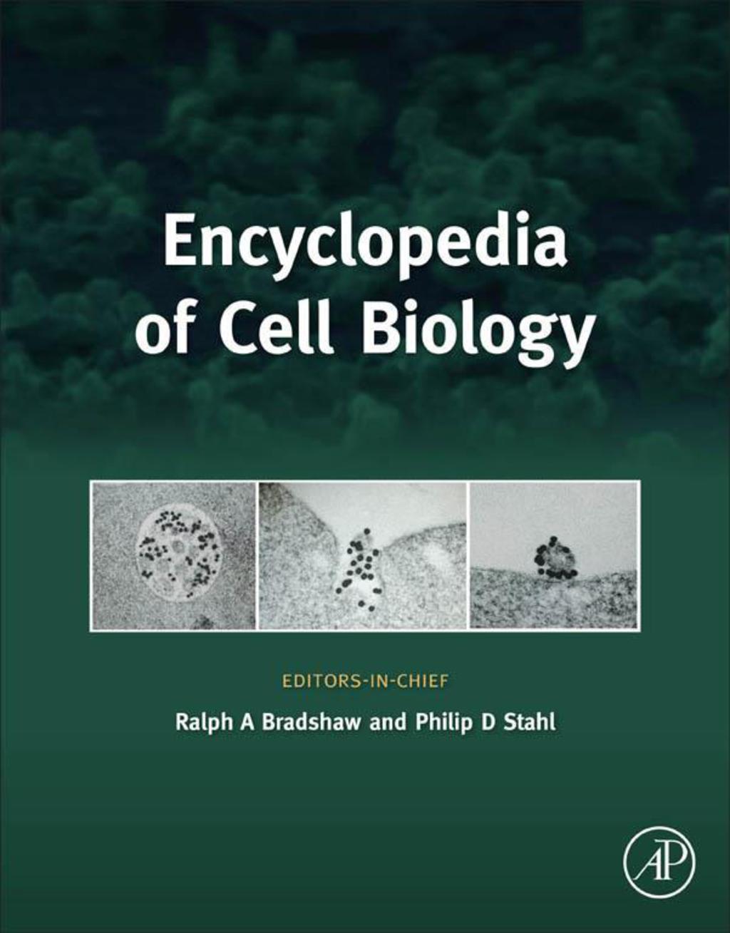 Encyclopedia of Cell Biology 
