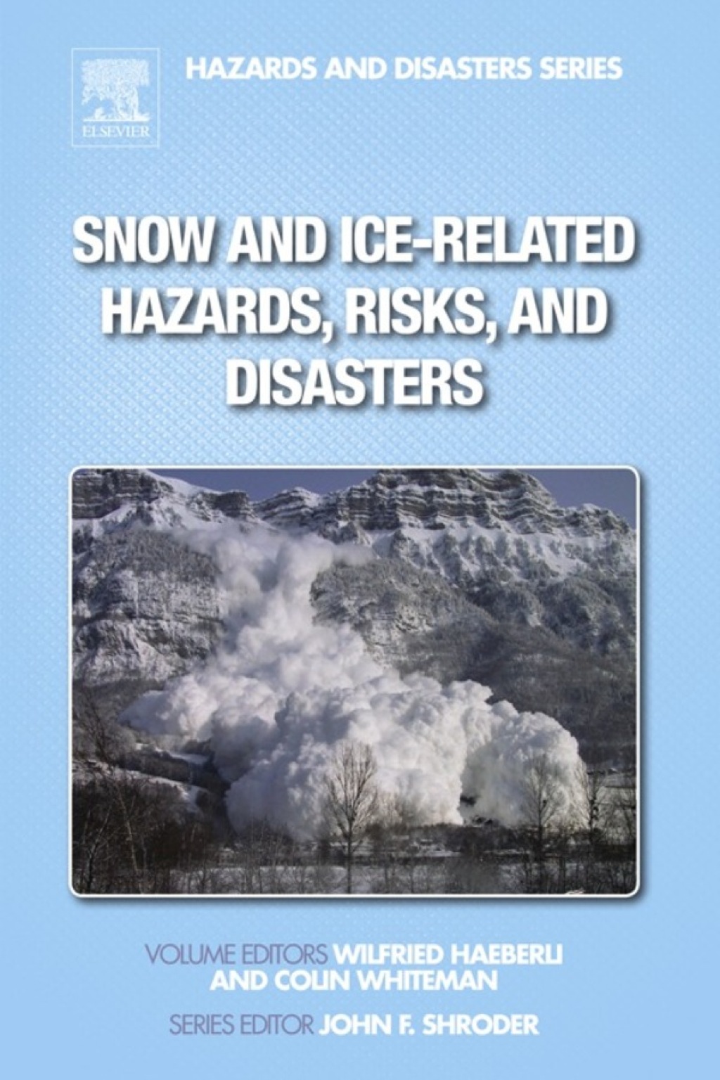 Snow and Ice-Related Hazards, Risks, and Disasters 