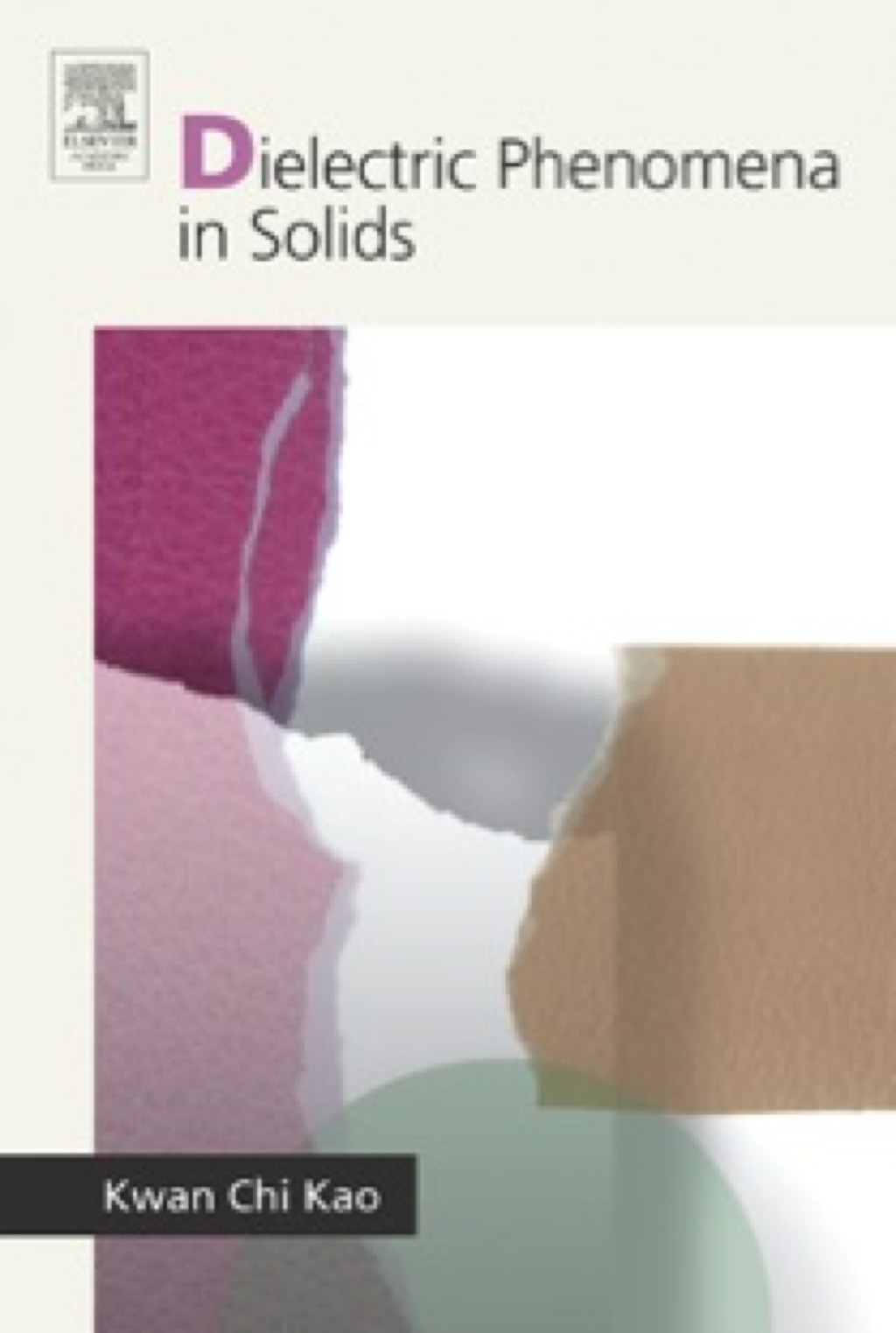 Dielectric Phenomena in Solids 