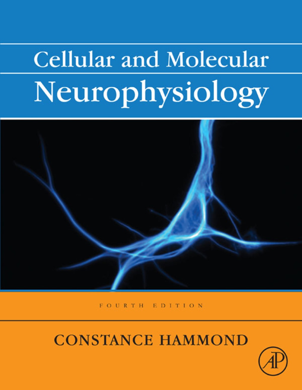 Cellular and Molecular Neurophysiology 4th Edition