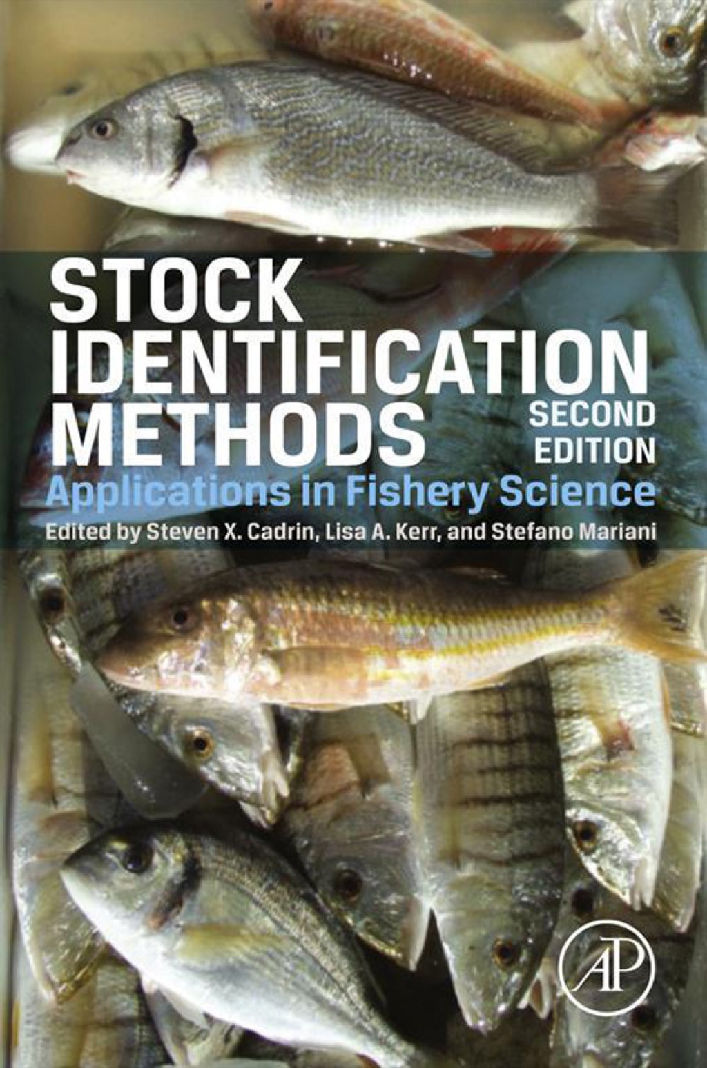 Stock Identification Methods: Applications in Fishery Science 2nd Edition