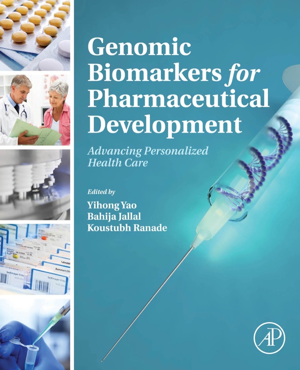 Genomic Biomarkers for Pharmaceutical Development: Advancing Personalized Health Care 