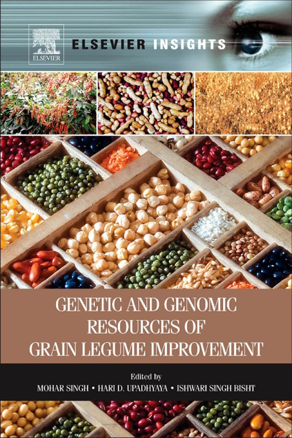 Genetic and Genomic Resources of Grain Legume Improvement 1st Edition