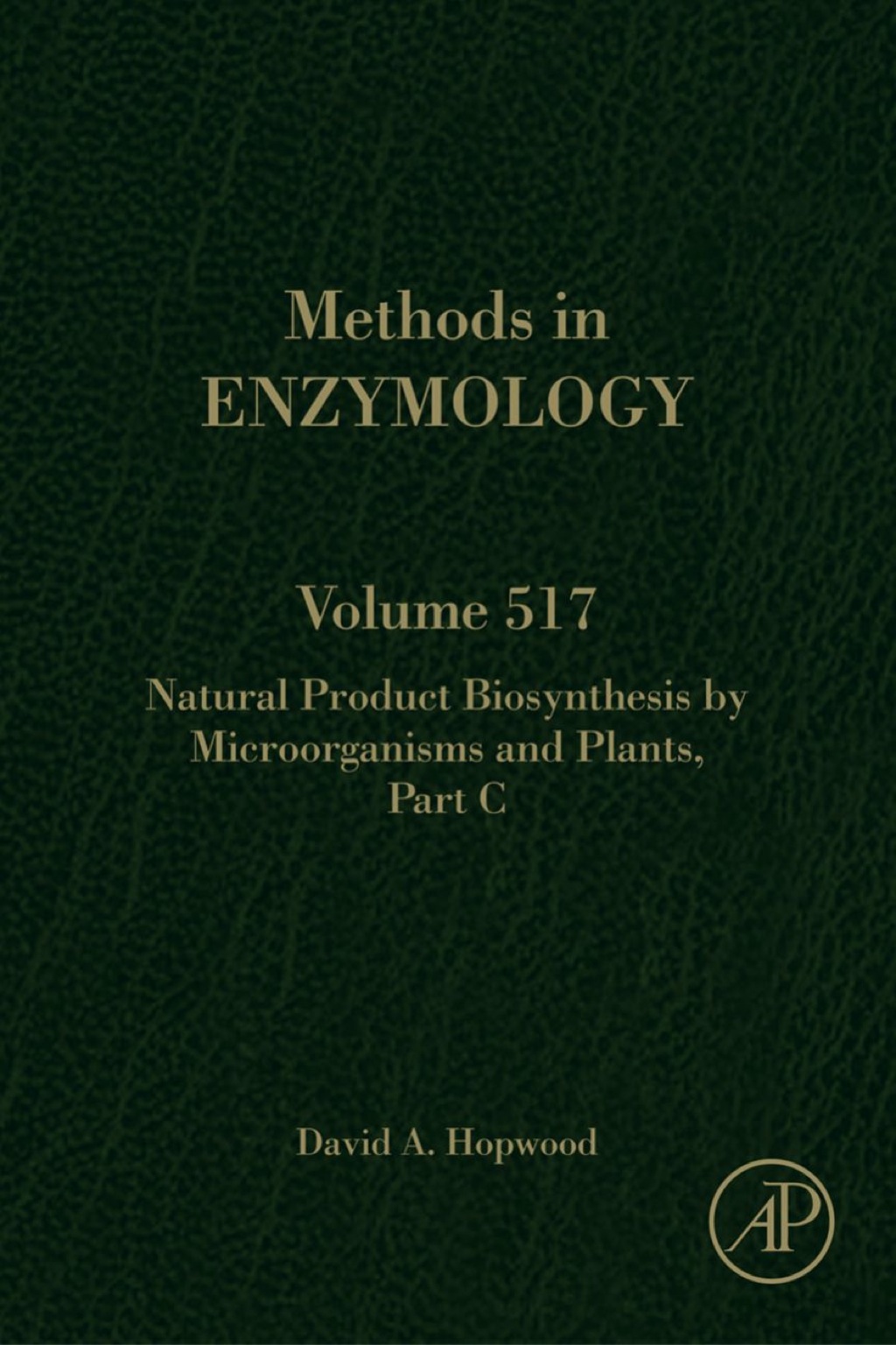 Natural Product Biosynthesis by Microorganisms and Plants Part C 