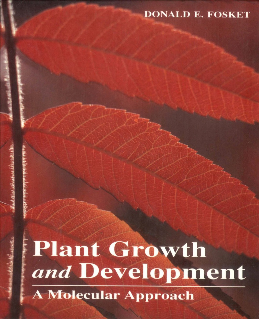 Plant Growth and Development A Molecular Approach 
