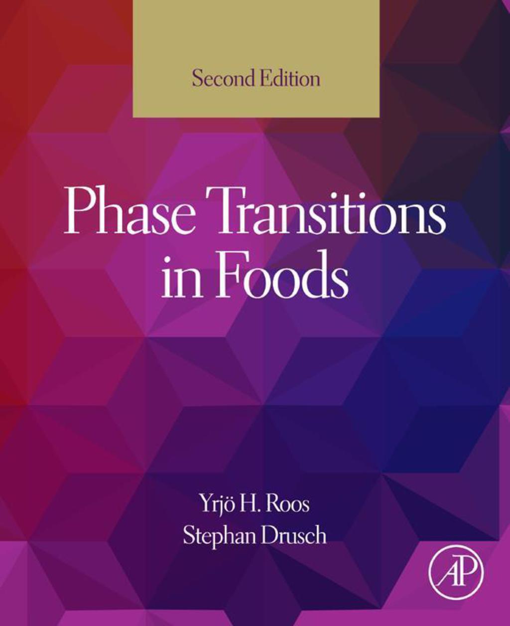 Phase Transitions in Foods 2nd Edition