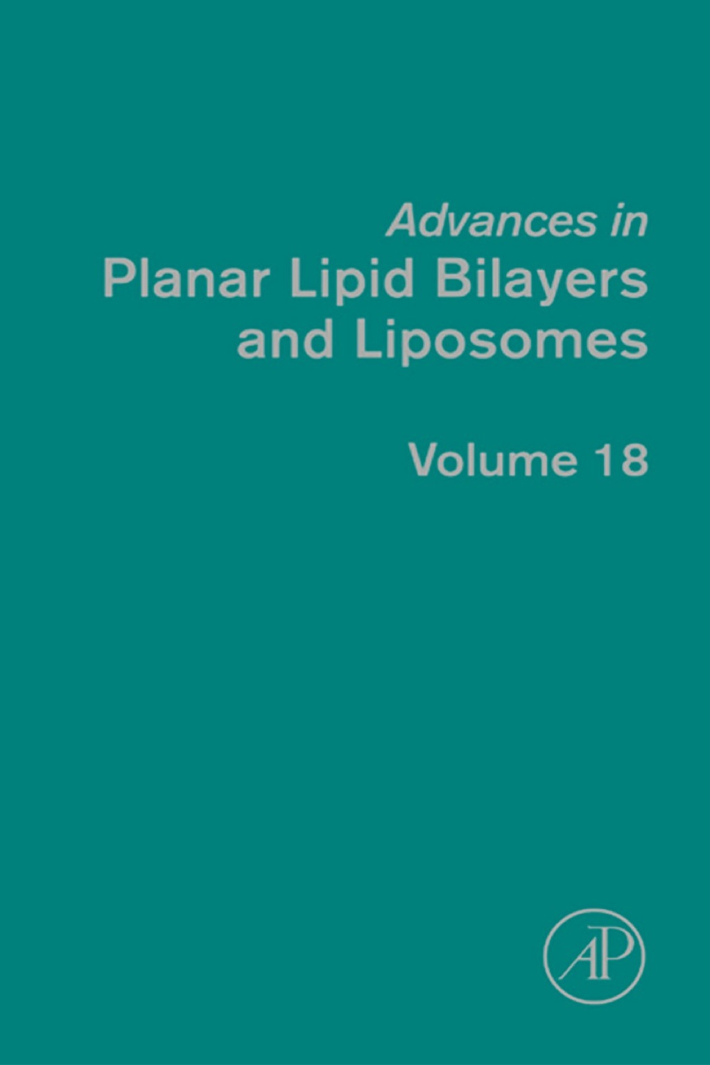 Advances in Planar Lipid Bilayers and Liposomes 