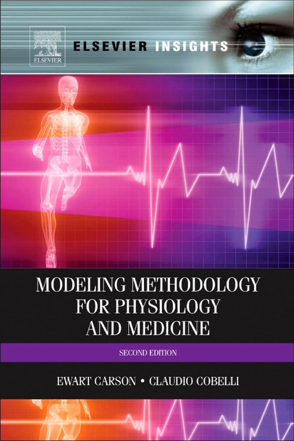 Modeling Methodology for Physiology and Medicine 2nd Edition