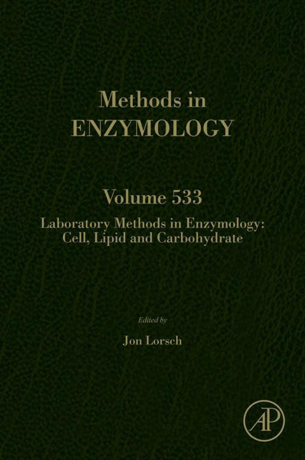 Laboratory Methods in Enzymology: Cell, Lipid and Carbohydrate 
