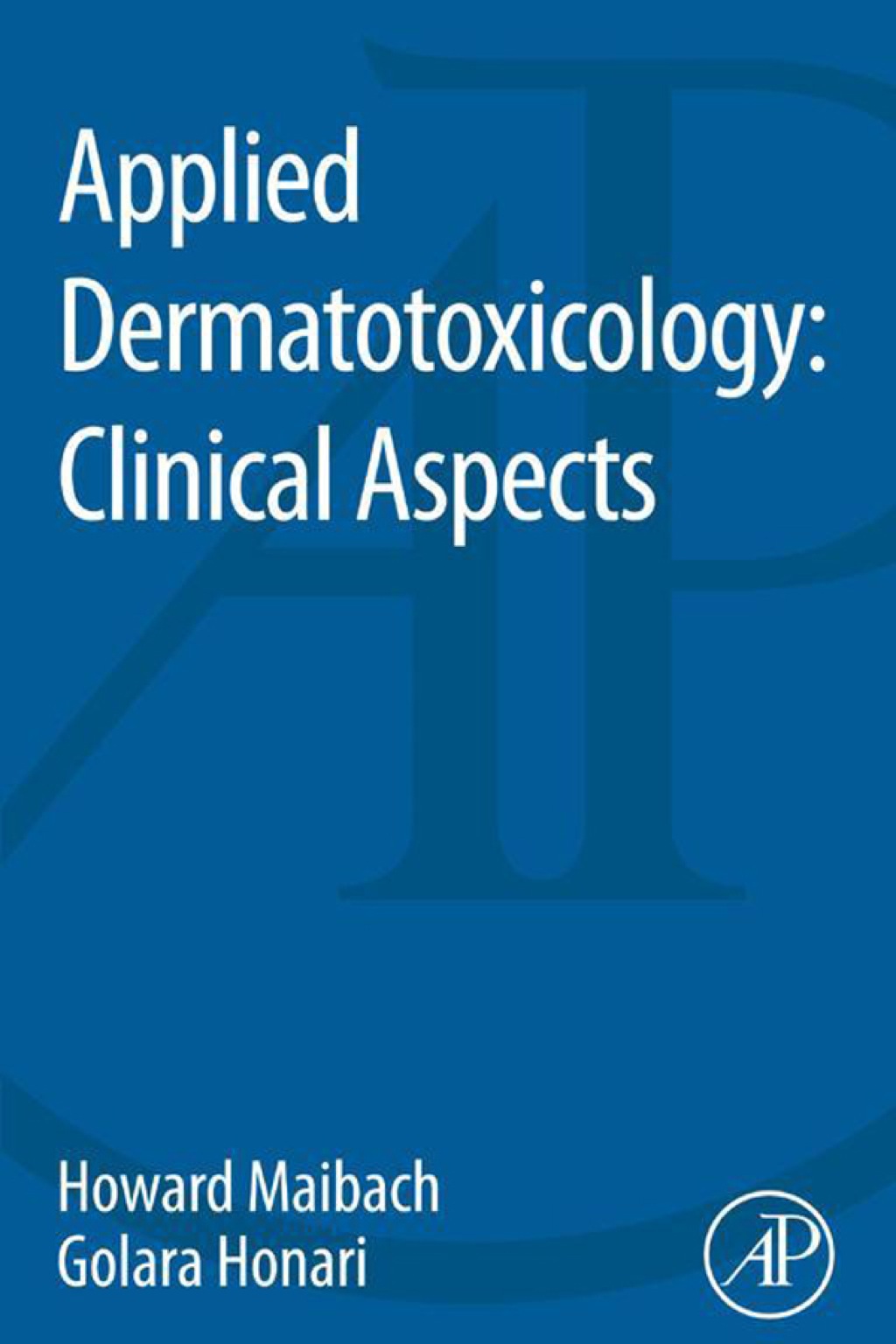 Applied Dermatotoxicology: Clinical Aspects 