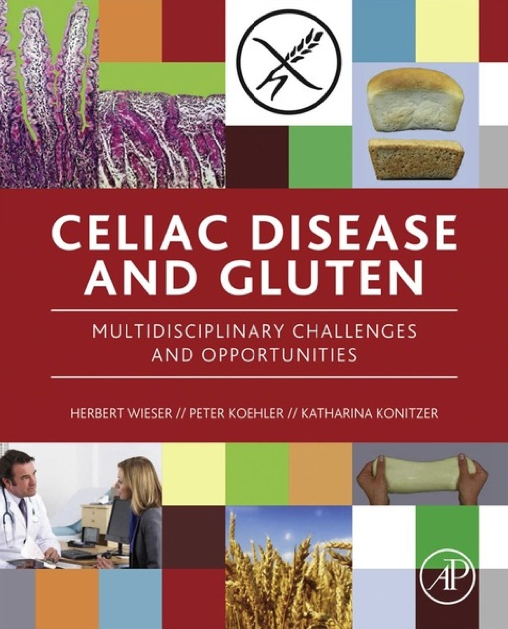 Celiac Disease and Gluten: Multidisciplinary Challenges and Opportunities 