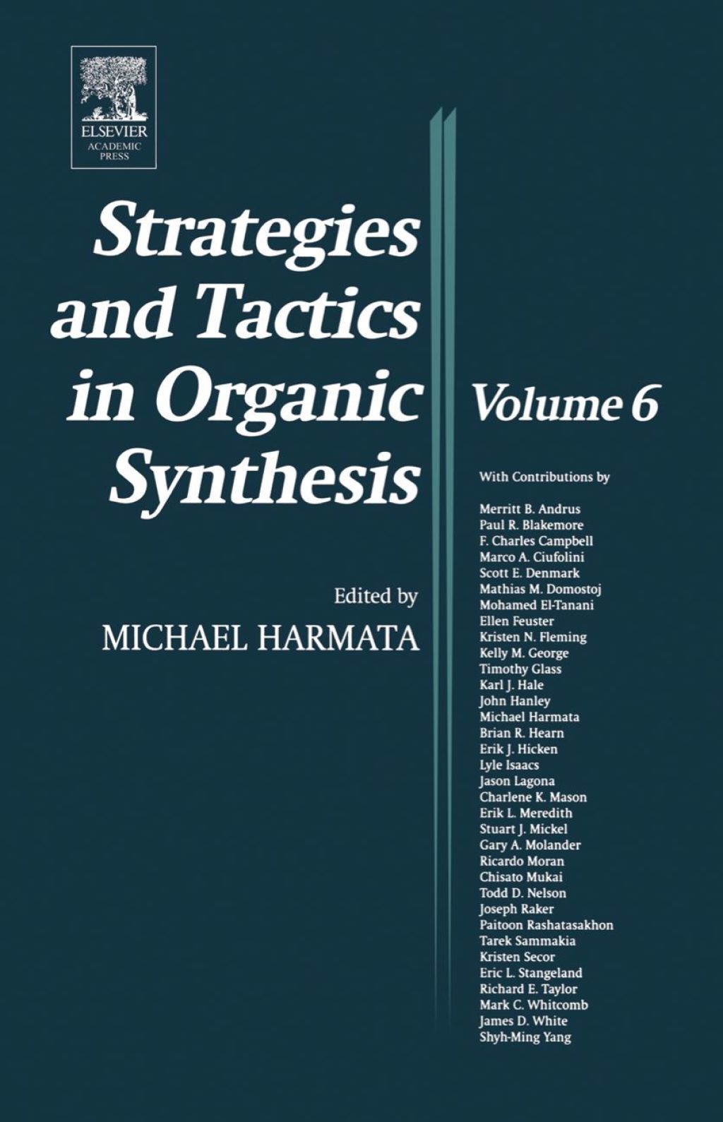 Strategies and Tactics in Organic Synthesis 