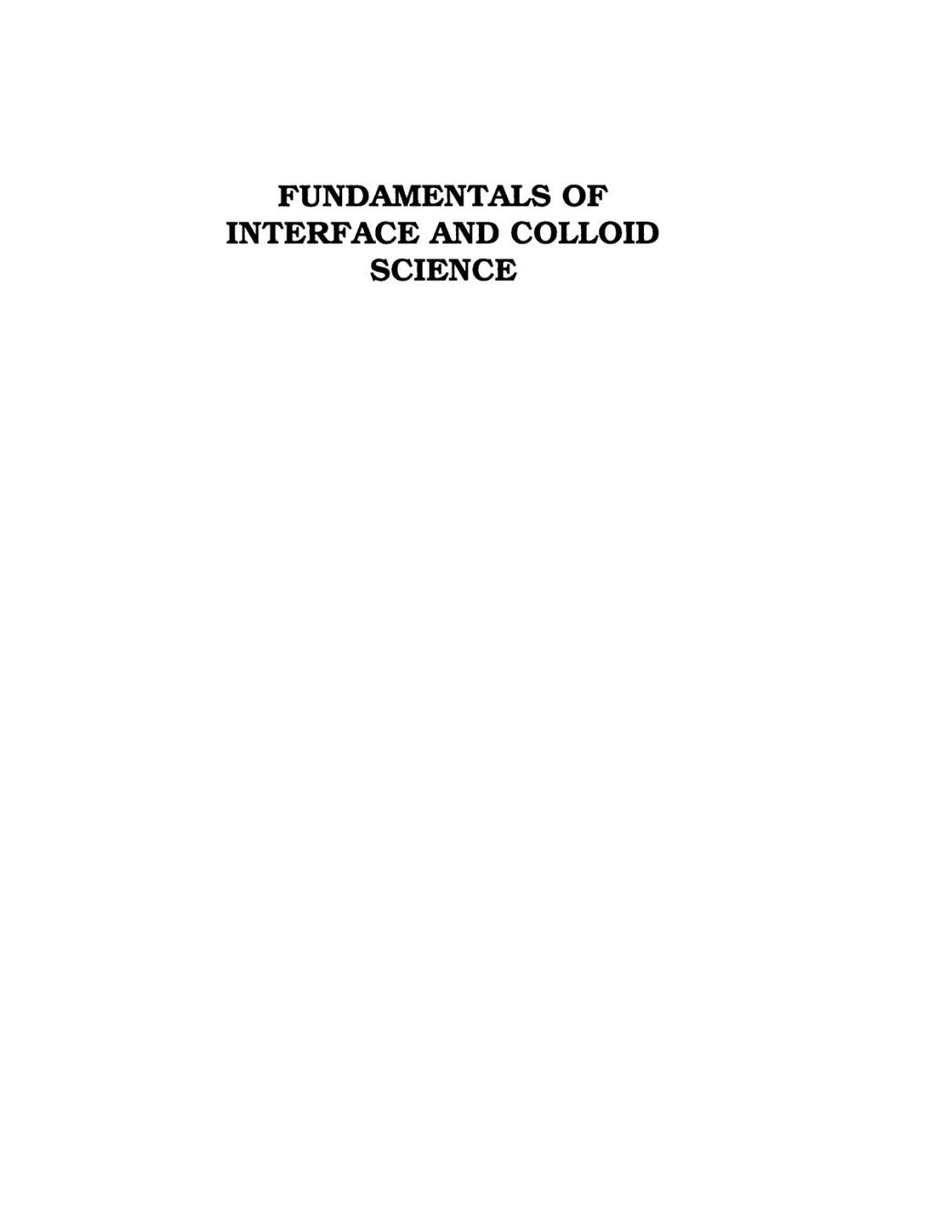 Fundamentals of Interface and Colloid Science: Particulate Colloids 
