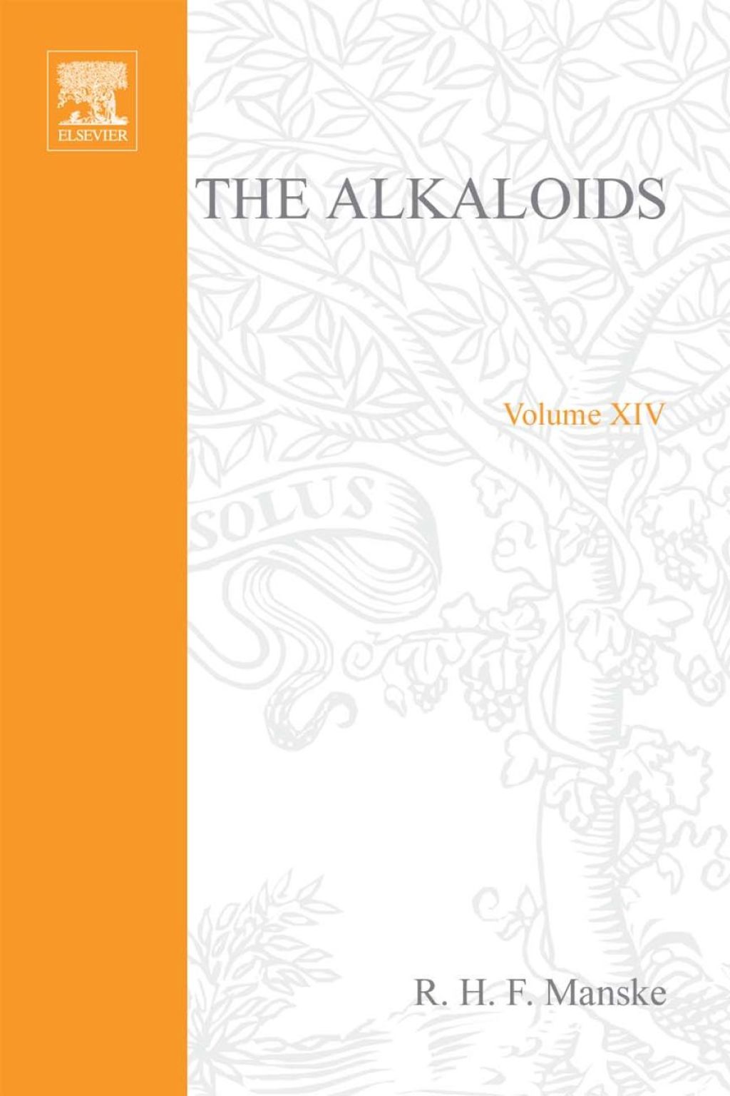 The Alkaloids: Chemistry and Physiology V14: Chemistry and Physiology V14 