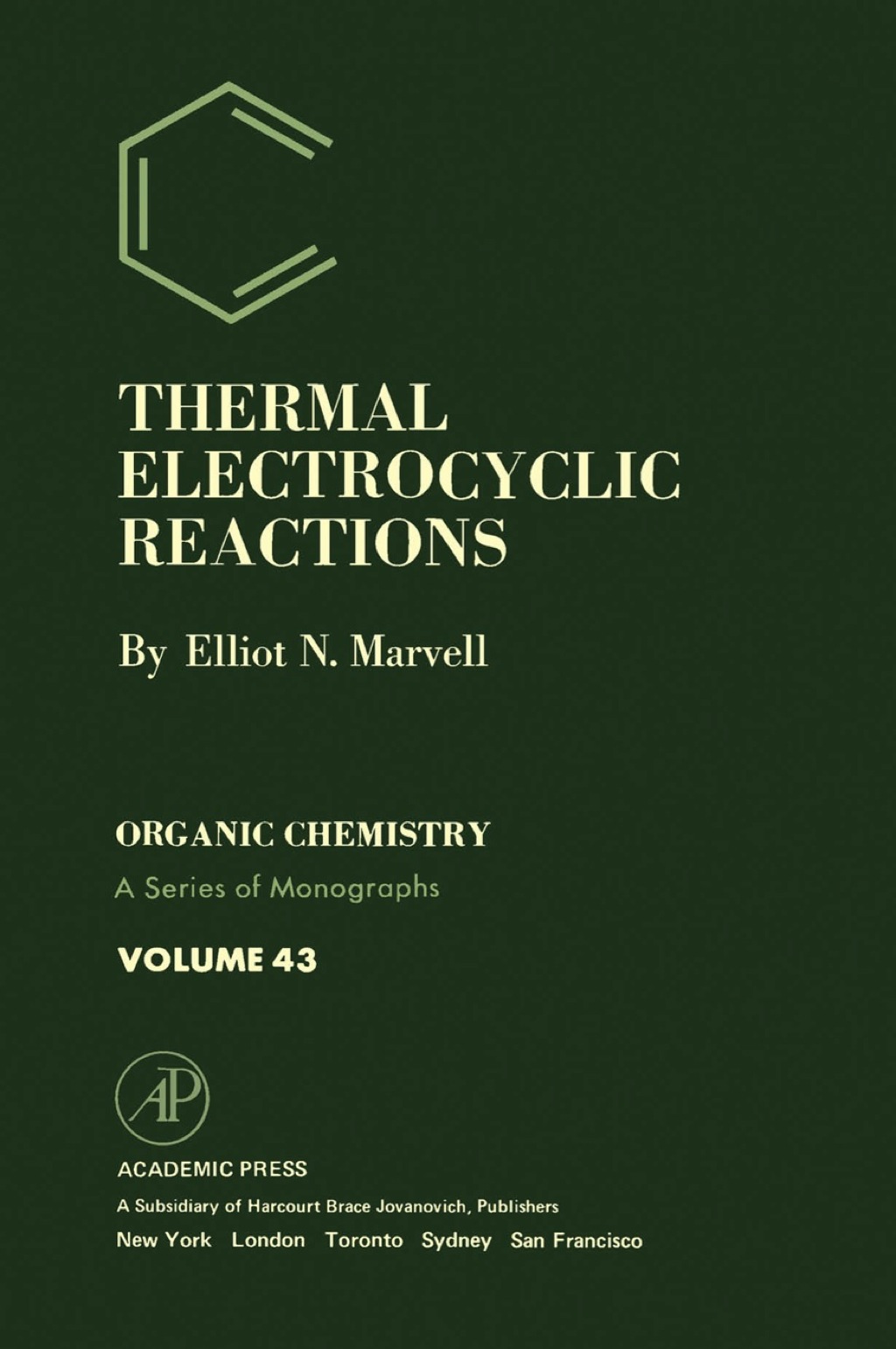 Thermal Electrocyclic Reactions 1st Edition