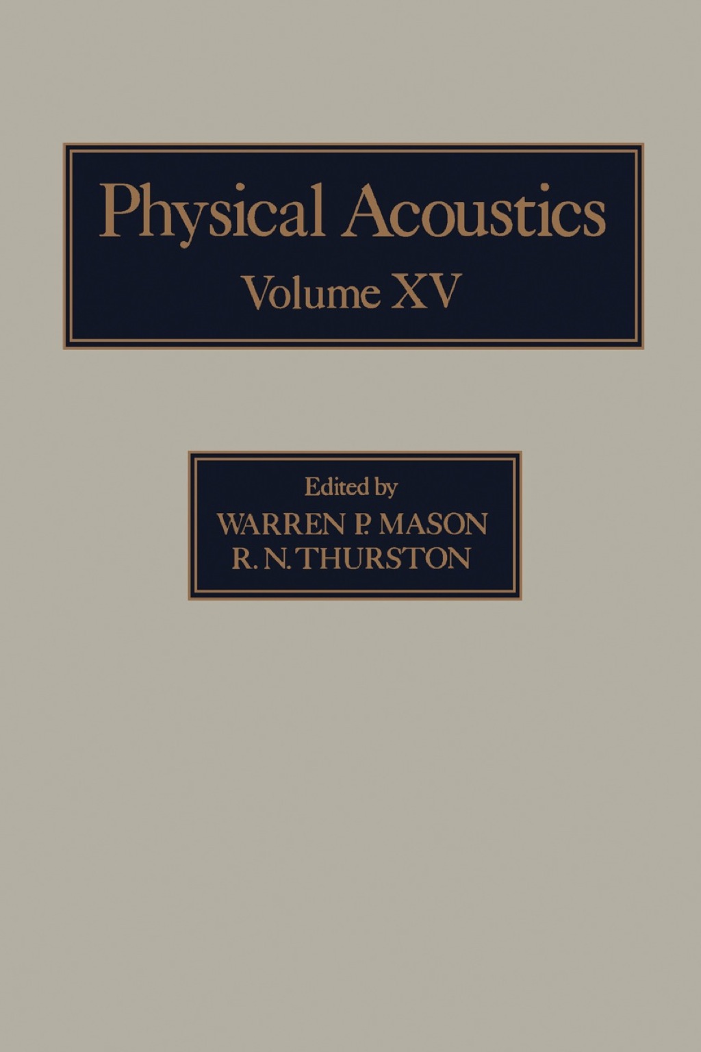 Physical Acoustics V15: Principles and Methods 1st Edition