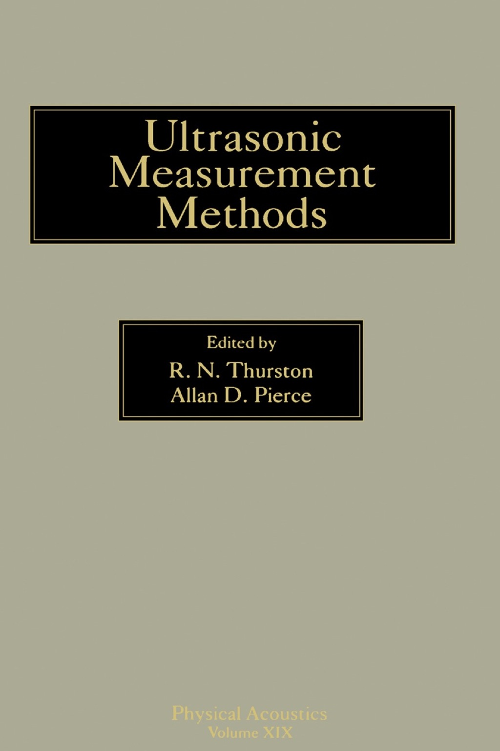 Ultrasonic Measurement Methods: Volume 19 