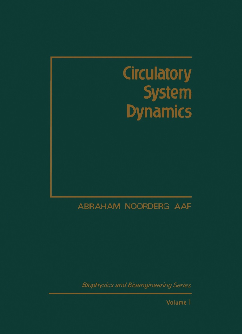 Circulatory System Dynamics 1st Edition