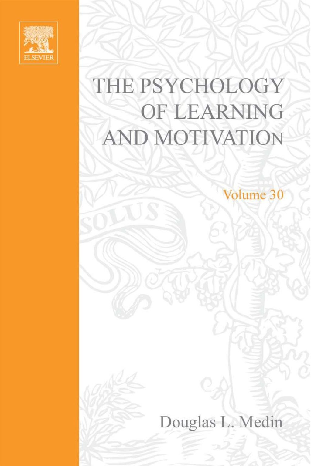 Psychology of Learning and Motivation: Advances in Research and Theory 